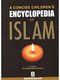 A Concise Children's Encyclopedia of Islam